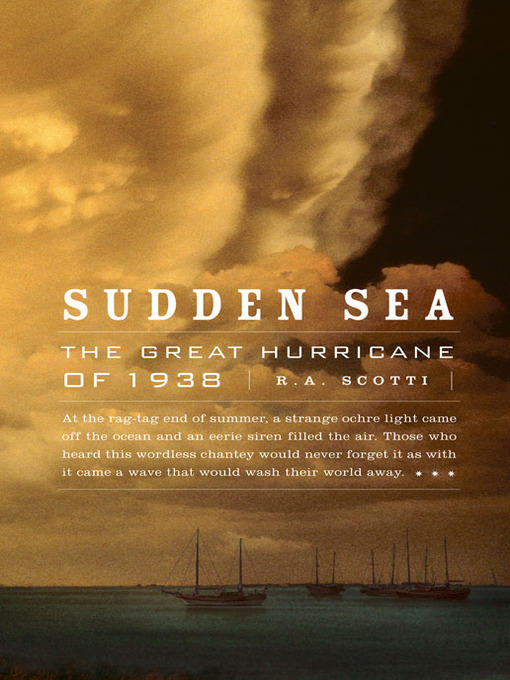 Title details for Sudden Sea by R. A. Scotti - Wait list